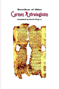 Αστρολογικα Επη Δωρόθεος Σιδώνιος Dorotheus Carmen Astrologicum David Pingree